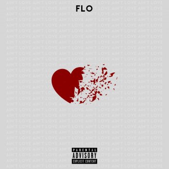 Flo Ain't Love