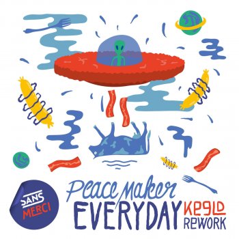 PEACE MAKER! feat. Keeld Everyday (Keeld Rework)