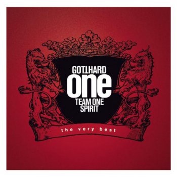 Gotthard One Team One Spirit