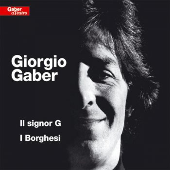 Giorgio Gaber Il Signor G e le stagioni