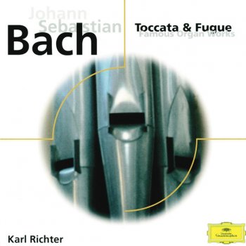 Johann Sebastian Bach & Karl Richter Toccata And Fugue In D Minor, BWV 538 "Dorian": 1. Prelude (Toccata)