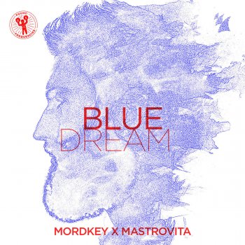 Mordkey feat. Mastrovita Blue Dream (Extended Mix)