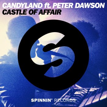 Candyland feat. Peter Dawson Castle of Affair