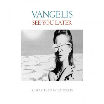 Vangelis I Can't Take It Anymore - Remastered 2016