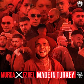 Murda feat. Ezhel Made In Turkey