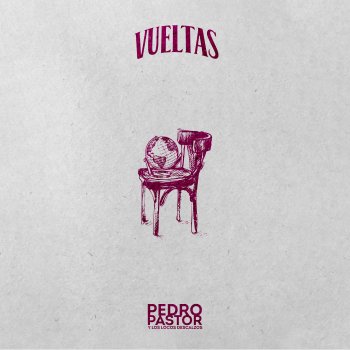 Pedro Pastor feat. Los Locos Descalzos & Pedro Guerra Isla (feat. Pedro Guerra)