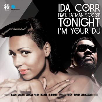 Ida Corr feat. Fatman Scoop Tonight I'm Your DJ (Radio Edit)