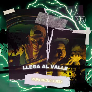 Papa Chino Llega al Valle (feat. Jeix)