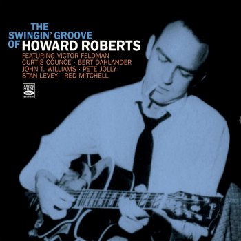 Howard Roberts Anything Goes (feat. Curtis Counce, Jerry Williams & John T. Williams)