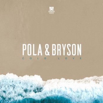 Pola feat. Bryson Cold Love