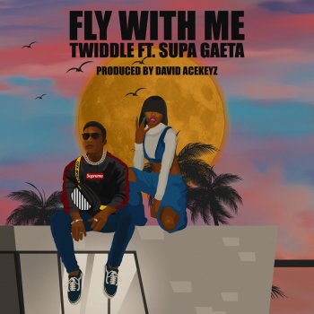 Twiddle Fly With Me (feat. Supa Gaeta)