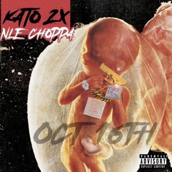 KATO2X Oct 16th (feat. NLE Choppa) [Remix]