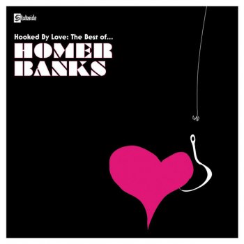 Homer Banks Hooked By Love