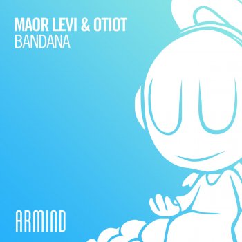 Maor Levi feat. OTIOT Bandana - Extended Mix