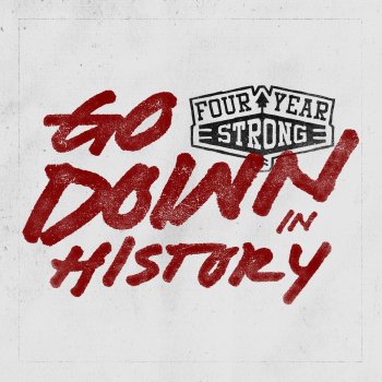 Four Year Strong Tread Lightly