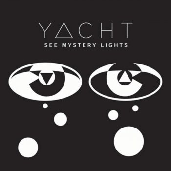 YACHT I'm In Love With a Ripper (Party Mix)