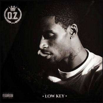 O.Z. Low Key