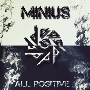 Minius All Positive - Original Mix