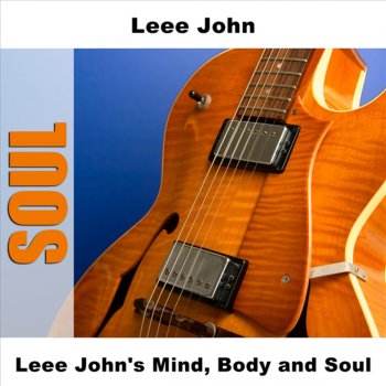 Leee John Mind, Body and Soul