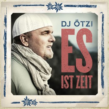 DJ Ötzi Solang sich unsere Welt noch dreht