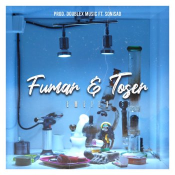 Emeiex feat. Sonisad Fumar & Toser