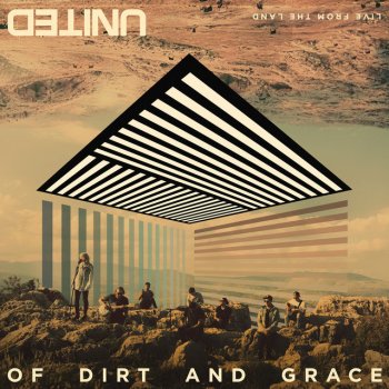 Hillsong UNITED feat. TAYA & Joel Houston Grace To Grace (Staring Out Into The Old City) - Live