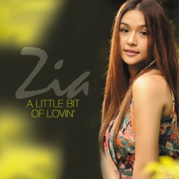 Zia Quizon Little Bit of Lovin