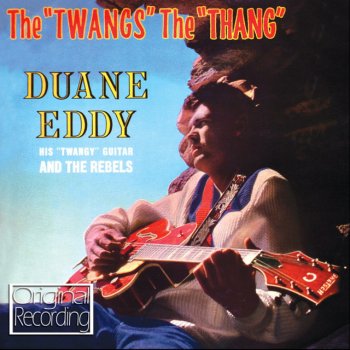 Duane Eddy & The Rebels Tiger Love and Turnip Greens