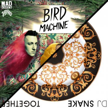 DJ Snake feat. Alesia Bird Machine