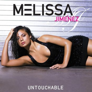 Melissa Jimenez Untouchable (Main)
