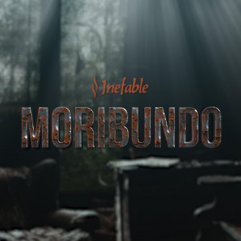 Inefable Moribundo