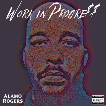 Alamo Rogers feat. Kendrick Hatake WorkinProgress