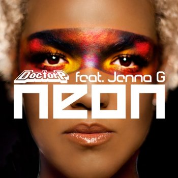 Doctor P feat. Jenna G Neon - Original Mix
