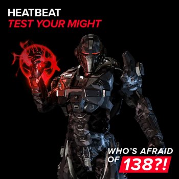 Heatbeat Test Your Might - Extended Mix