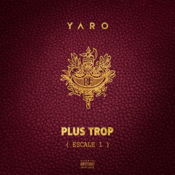Yaro Plus trop - Escale 1