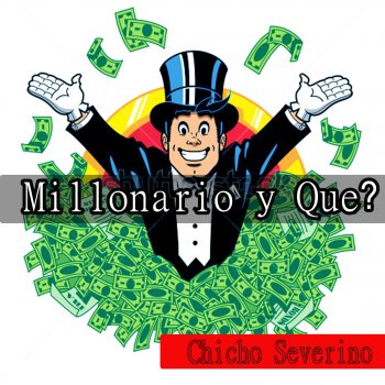 Chicho Severino Mambo Millonario