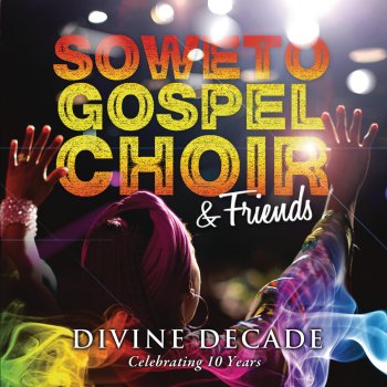Soweto Gospel Choir feat. Corlea I Will Be There (feat. Corlea)