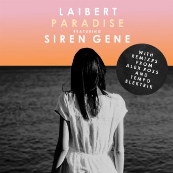 Laibert feat. Siren Gene Paradise - Tempo Elektrik Remix