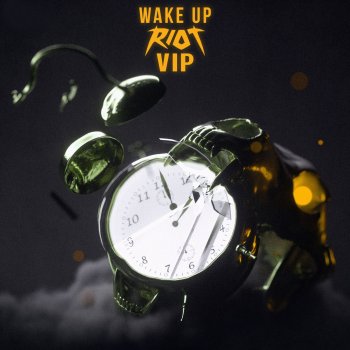 RIOT Wake Up (RIOT VIP)