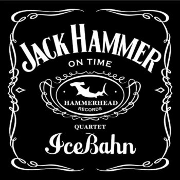 ICE BAHN Jack Hammer