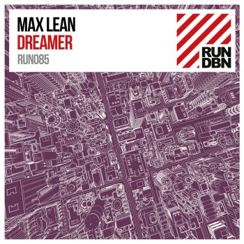 Max Lean Dreamer - Original Mix