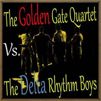 The Delta Rhythm Boys So High, So Wide, So Low
