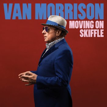 Van Morrison I’m Movin’ On