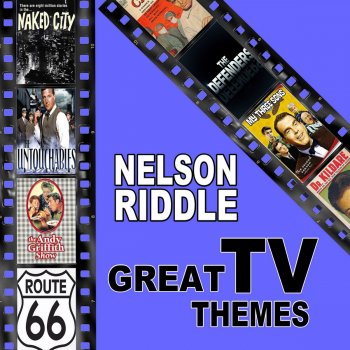 Nelson Riddle The Andy Griffith Show Theme