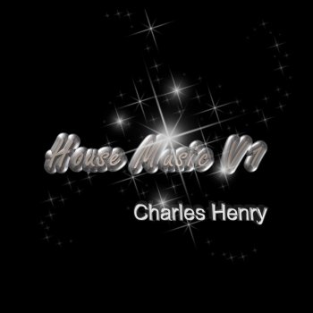 Charles Henry Never Alone (Remix)
