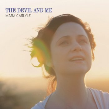 Mara Carlyle The Devil and Me (Plaid Remix)