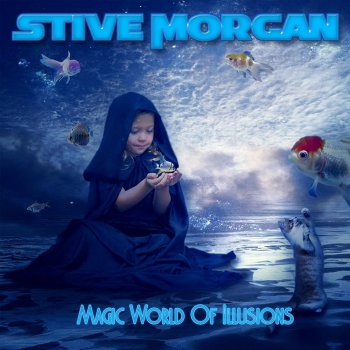 Stive Morgan Magic World of Illusion