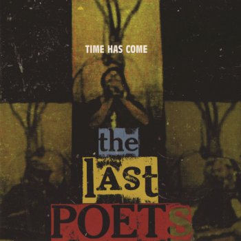 The Last Poets The King Is Home (Reprise)
