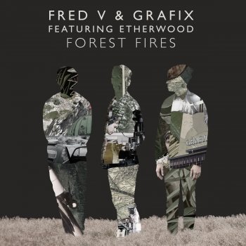 Fred V feat. Grafix & Etherwood Forest Fires - Massappeals Remix