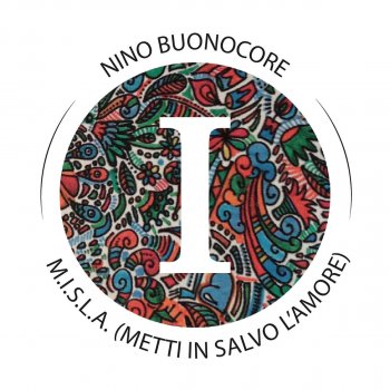 Nino Buonocore M.I.S.L.A.